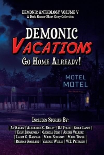 Cover for 4 Horsemen Publications · Demonic Vacations (Paperback Book) (2021)
