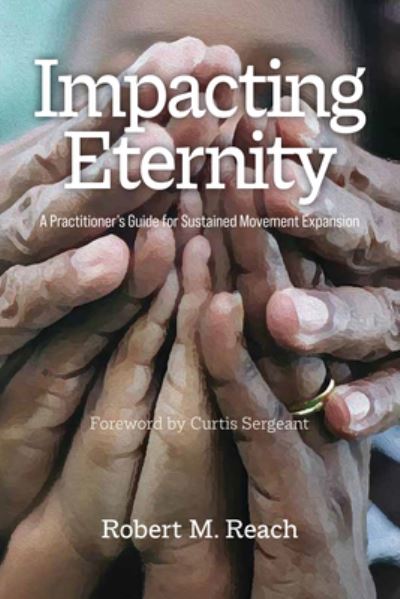 Cover for Robert M. Reach · Impacting Eternity (Book) (2023)