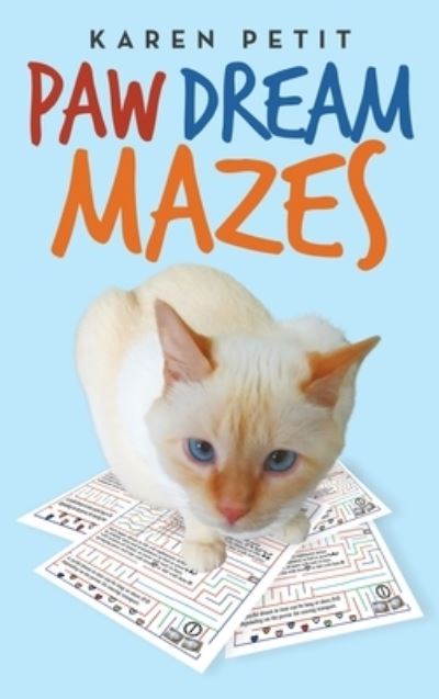 Cover for Karen Petit · Paw Dream Mazes (Hardcover Book) (2021)