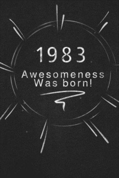 Cover for Awesomeness Publishing · 1983 awesomeness was born. (Pocketbok) (2019)