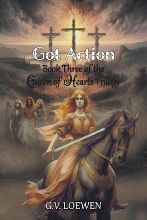 Cover for G. V. Loewen · Got Action (Book) (2024)