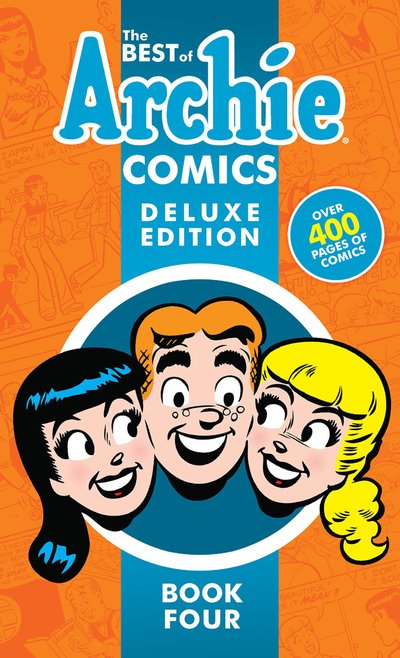 Cover for Archie Superstars · The Best Of Archie Comics Book 4 Deluxe Edition (Hardcover bog) (2019)