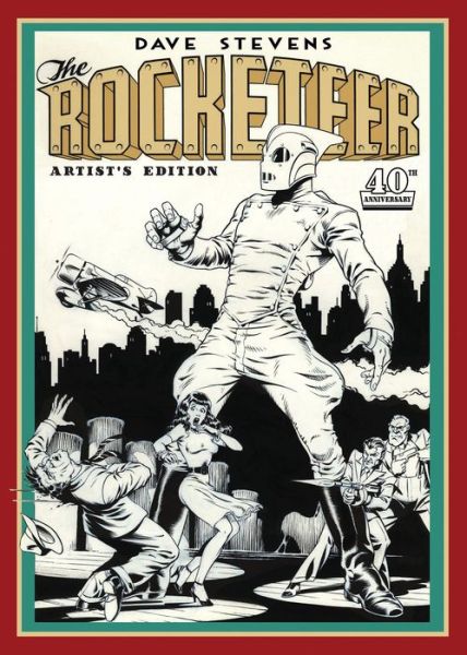 Cover for Dave Stevens · Dave Stevens' The Rocketeer Artist's Edition - Artist Edition (Hardcover Book) (2022)