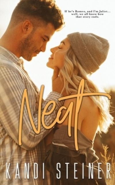 Neat - Kandi Steiner - Livres - Independently Published - 9781689558877 - 5 septembre 2019