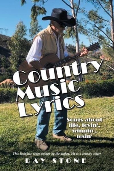 Cover for Ray Stone · Country Music Lyrics (Paperback Bog) (2022)