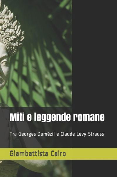 Cover for Giambattista Cairo · Miti e leggende romane (Pocketbok) (2019)