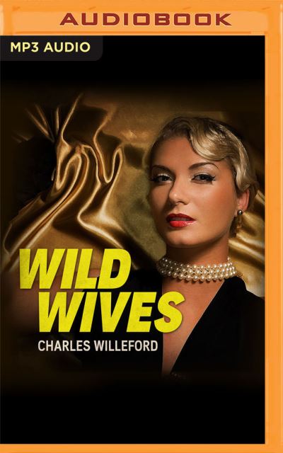 Cover for Charles Willeford · Wild Wives (CD) (2021)