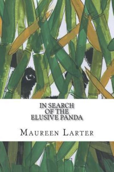 Cover for Maureen Larter · In Search of the Elusive Panda (Paperback Book) (2018)