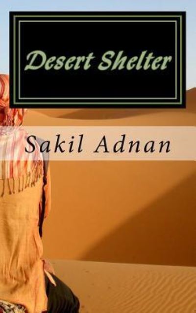 Cover for Sakil Adnan · Desert Shelter (Paperback Book) (2018)