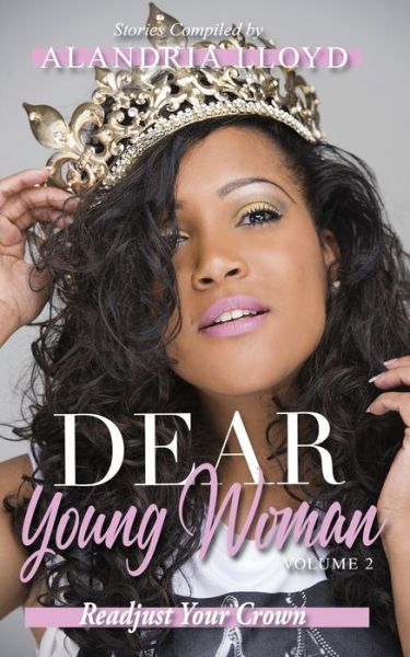 Cover for Alandria Lloyd · Dear Young Woman: Readjust Your Crown (Taschenbuch) [Large type / large print edition] (2020)