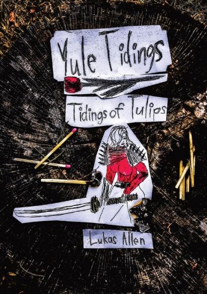 Cover for Lukas Allen · Tidings of Tulips (Paperback Book) (2022)