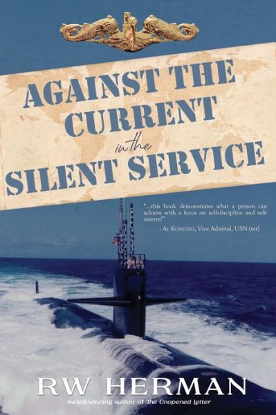 Cover for Herman Richard Herman · Against the Current in the Silent Service (Paperback Book) (2022)