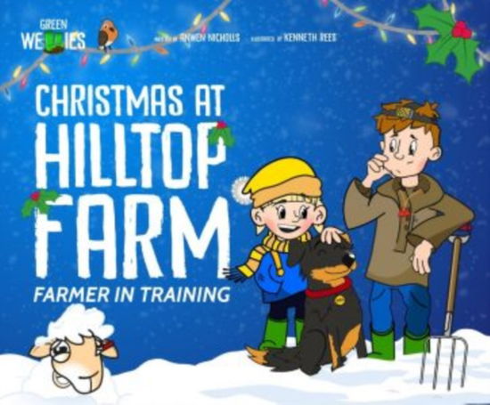 Cover for Anwen Nicholls · Farmer in Training: Christmas At Hilltop Farm (Paperback Book) (2024)