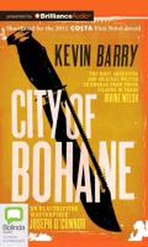 Cover for Kevin Barry · City of Bohane (Audiobook (płyta CD)) [Unabridged edition] (2013)