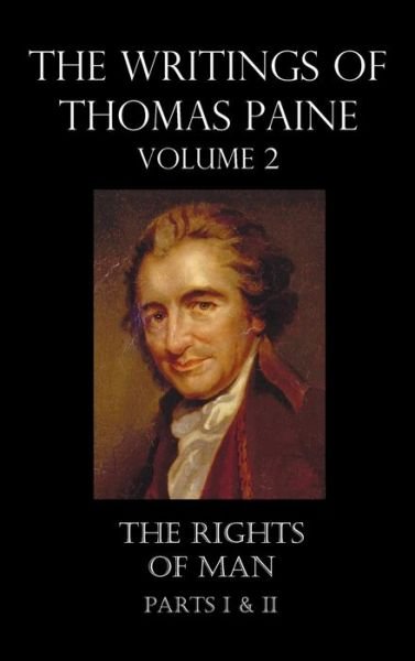 Cover for Thomas Paine · The Writings of Thomas Paine - Volume 2 (1779-1792) (Innbunden bok) (2012)