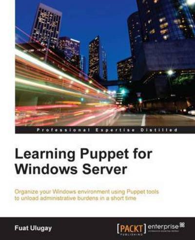 Cover for Fuat Ulugay · Learning Puppet for Windows Server (Taschenbuch) (2015)