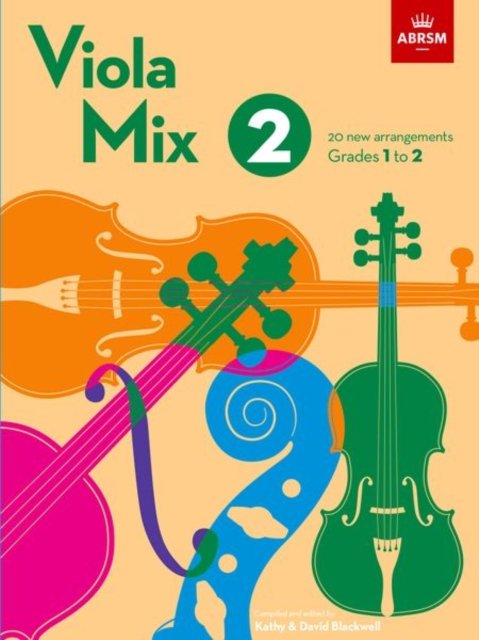 Cover for Abrsm · Viola Mix 2: 20 new arrangements, ABRSM Grades 1 to 2 (Partituren) (2023)