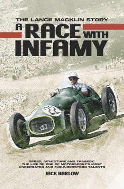 Cover for Jack Barlow · A Race with Infamy: The Lance Macklin Story (Hardcover bog) (2022)