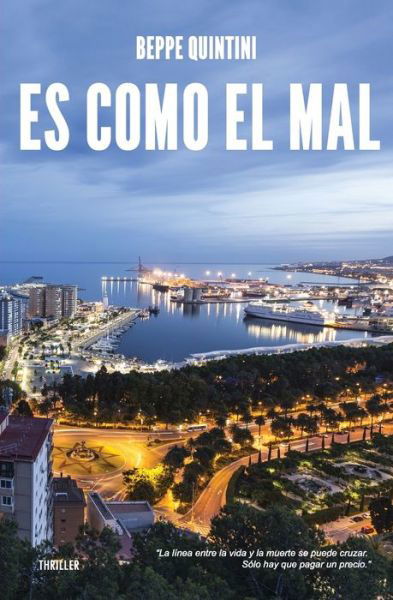 Cover for Beppe Quintini · Es Como El Mal (Paperback Bog) (2019)