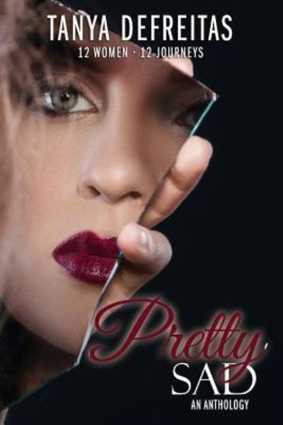 Cover for Tanya DeFreitas · Pretty Sad (Pocketbok) (2019)