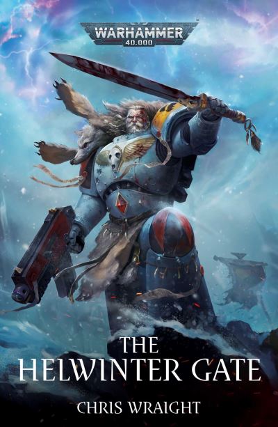 Cover for Chris Wraight · The Helwinter Gate - Warhammer 40,000 (Paperback Book) (2022)