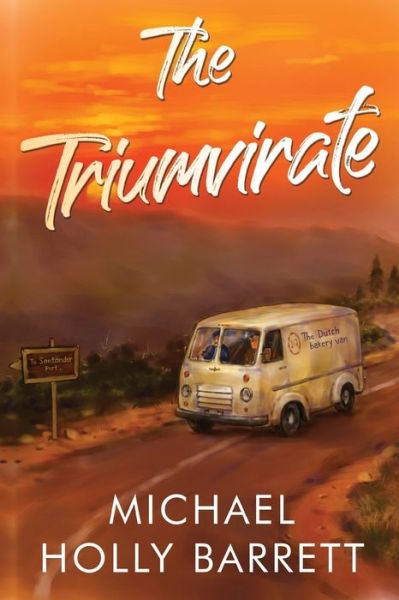 Michael Holly Barrett · The Triumvirate (Paperback Book) (2022)