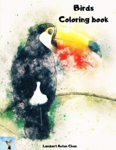 Cover for Lamber Aston Chen · Birds Coloring book (Paperback Book) (2021)