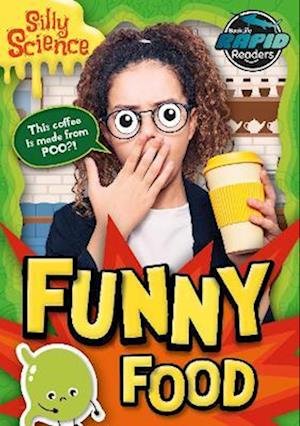 Cover for Robin Twiddy · Funny Food - Silly Science (Paperback Book) (2023)