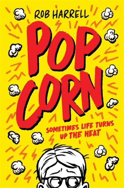 Cover for Rob Harrell · Popcorn: A hilarious and moving story about coping with anxiety (Pocketbok) (2024)