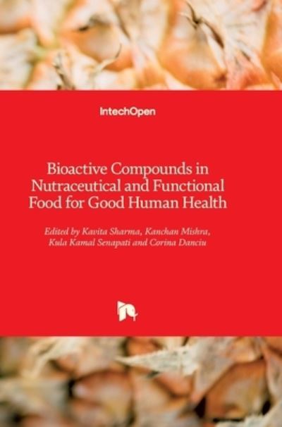 Cover for Kavita Sharma · Bioactive Compounds in Nutraceutical and Functional Food for Good Human Health (Hardcover Book) (2021)