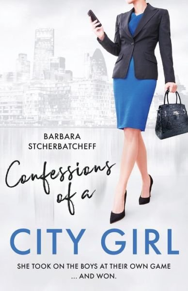 Cover for Barbara Stcherbatcheff · Confessions of a City Girl (Paperback Book) (2020)