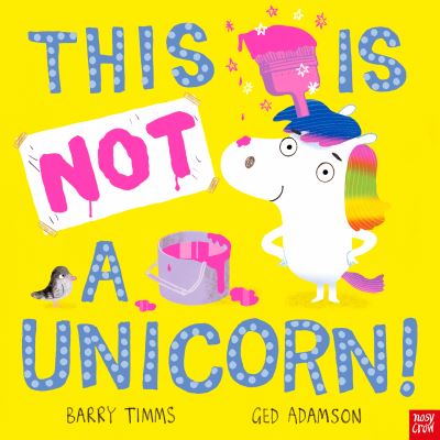 Cover for Barry Timms · This is NOT a Unicorn! - This is NOT a ... (Gebundenes Buch) (2021)