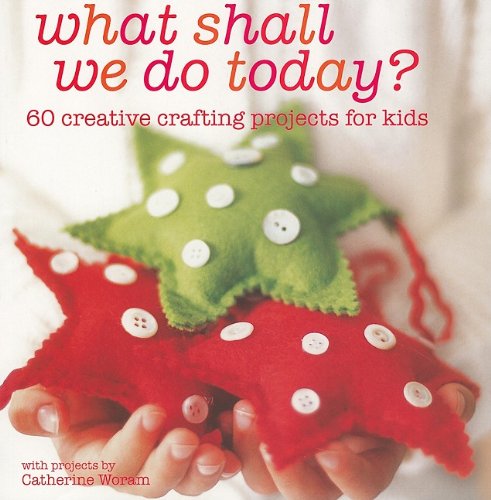 Cover for Catherine Woram · What Shall We Do Today? (Paperback Book) (2009)