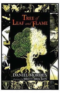 Cover for Daniel Morden · Tree of Leaf and Flame (Hardcover Book) (2012)