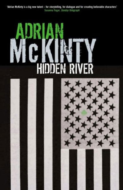 Cover for Adrian McKinty · Hidden River (Paperback Book) [Main edition] (2005)