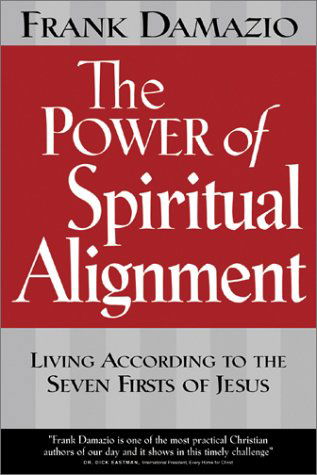 Cover for Damazio Frank · Power of Spiritual Alignment (Paperback Book) (2002)