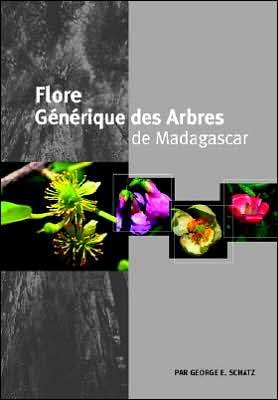Cover for George E Schatz · Flore Generique Des Arbres De Madagascar (Taschenbuch) (2000)