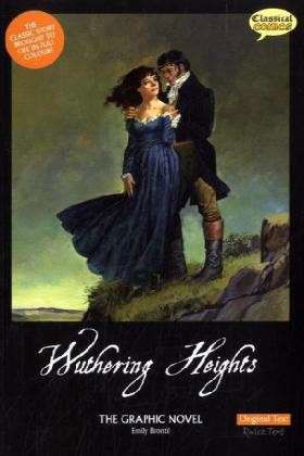 Cover for Emily Bront · Wuthering Heights the Graphic Novel Original Text (Taschenbuch) [British English edition] (2011)