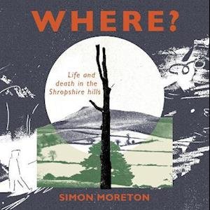 Cover for Simon Moreton · Where? (Pocketbok) (2021)