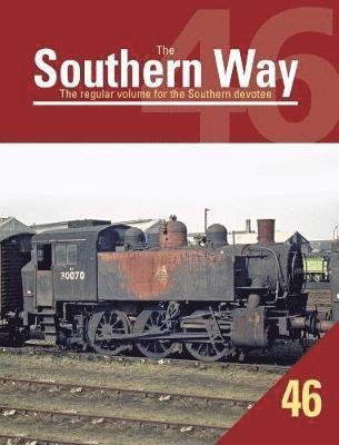 Cover for Robertson, Kevin (Author) · The Southern Way Issue 46: The Regular Volume for the Southern Devotee - The Southern Way (Paperback Book) (2019)