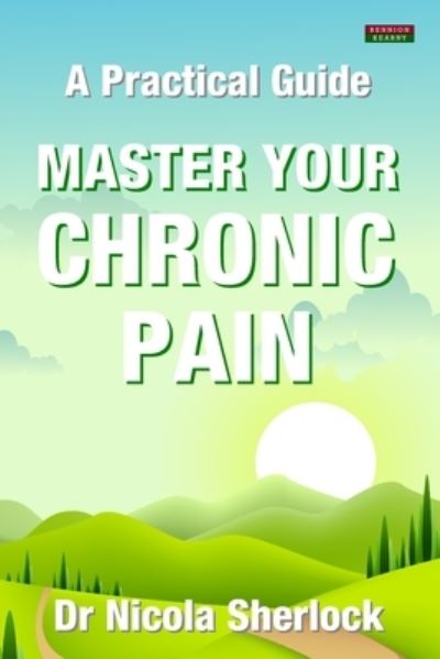 Cover for Nicola Sherlock · Master Your Chronic Pain (Paperback Book) (2021)