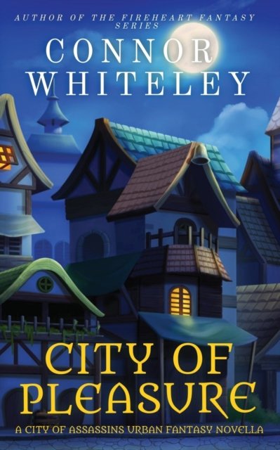 Cover for Connor Whiteley · City of Pleasure (Paperback Book) (2023)