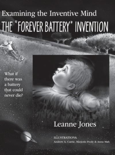 Cover for Leanne Jones · The Forever Battery Invention (Inbunden Bok) (2020)