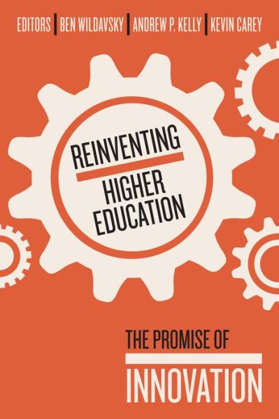 Cover for Reinventing Higher Education: The Promise of Innovation (Paperback Book) (2011)