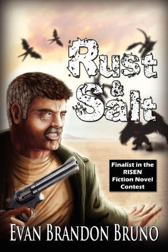 Cover for Evan Brandon Bruno · Rust &amp; Salt (Paperback Book) (2011)