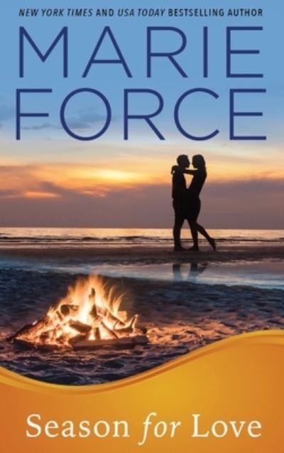 Cover for Marie Force · Season for Love (Hardcover Book) (2016)