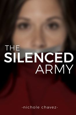 Cover for Nichole Chavez · The Silenced Army (Paperback Book) (2019)