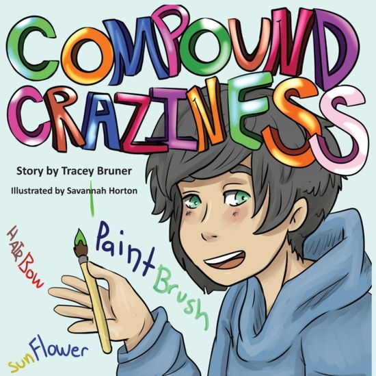 Cover for Tracey Bruner · Compound Craziness (Paperback Book) (2019)