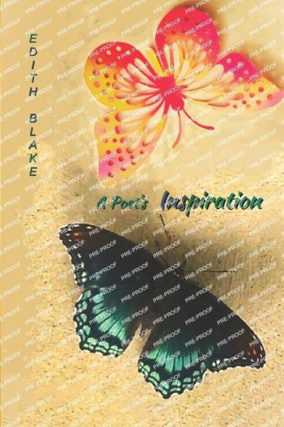 Poet's Inspiration - Edith Blake - Books - Wider Perspectives Publishing - 9781952773877 - February 19, 2024