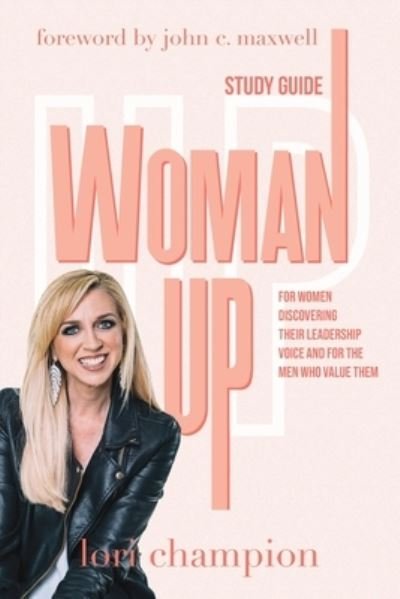 Cover for Lori Champion · Woman Up - Study Guide (Paperback Book) (2022)